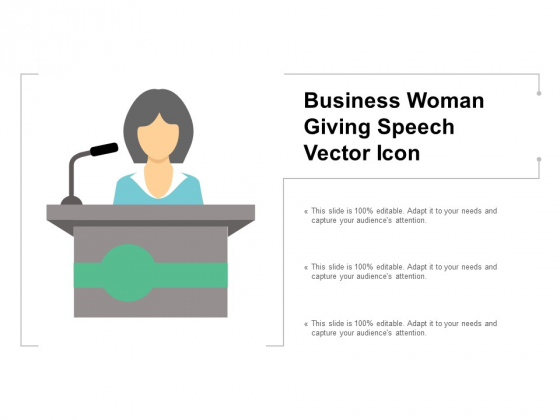 Business Woman Giving Speech Vector Icon Ppt PowerPoint Presentation Slides Skills