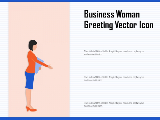 Business Woman Greeting Vector Icon Ppt PowerPoint Presentation Background PDF Business Woman Greeting Vector Icon Ppt PowerPoint Presentation Background PDF