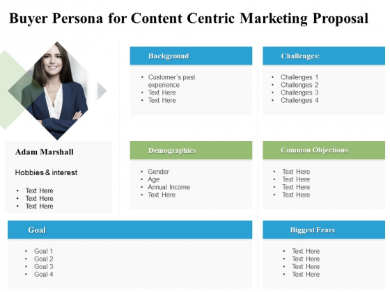 Buyer Persona For Content Centric Marketing Proposal Ppt PowerPoint Presentation Inspiration Graphics Pictures Buyer Persona For Content Centric Marketing Proposal Ppt PowerPoint Presentation Inspiration Graphics Pictures