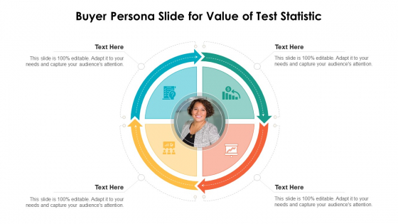 Buyer Persona Slide For Value Of Test Statistic Ppt PowerPoint Presentation File Background PDF
