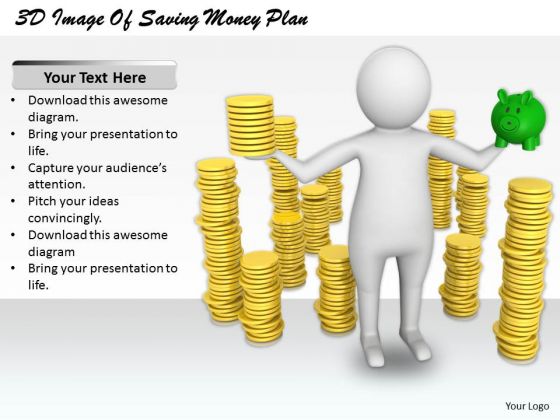 Basic Marketing Concepts 3d Image Of Saving Money Plan Business Statement