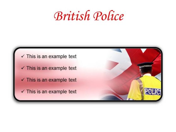 British Police Americana PowerPoint Presentation Slides R British Police Americana PowerPoint Presentation Slides R