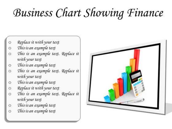 Business Chart Showing Finance PowerPoint Presentation Slides F