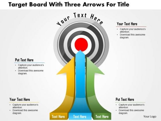 Business Daigram Target Board With Three Arrows For Title Presentation Templets Business Daigram Target Board With Three Arrows For Title Presentation Templets