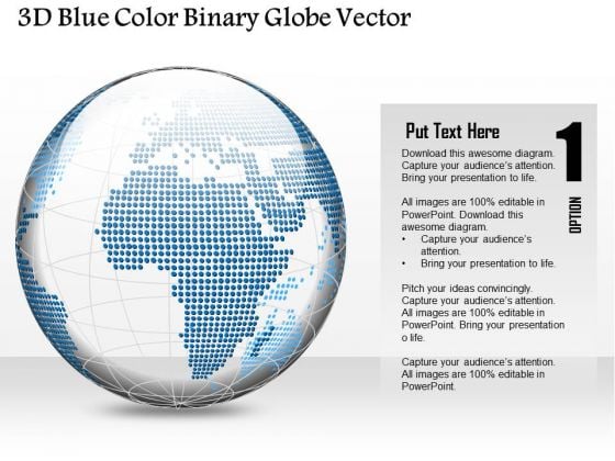 Business Diagram 3d Blue Color Binary Globe Vector Presentation Template Business Diagram 3d Blue Color Binary Globe Vector Presentation Template