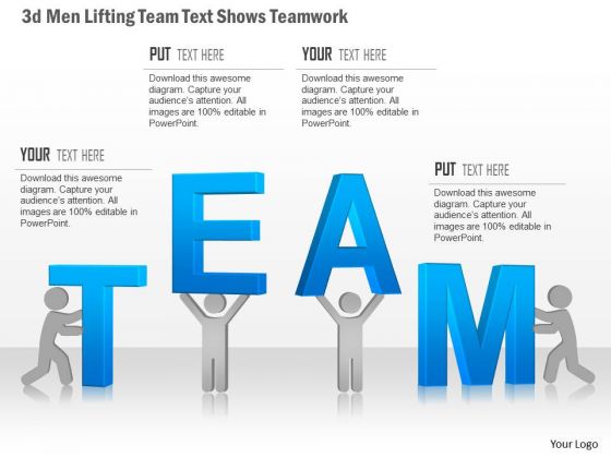 Business Diagram 3d Men Lifting Team Text Shows Teamwork Presentation Template Business Diagram 3d Men Lifting Team Text Shows Teamwork Presentation Template