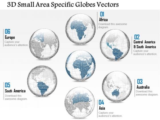 Business Diagram 3d Small Area Specific Globes Vectors Presentation Template Business Diagram 3d Small Area Specific Globes Vectors Presentation Template