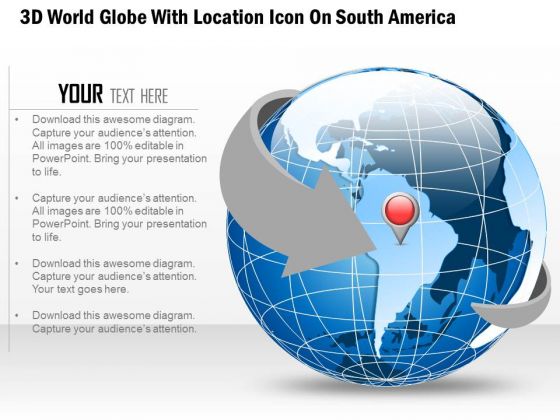 Business Diagram 3d World Globe With Location Icon On South America Presentation Template