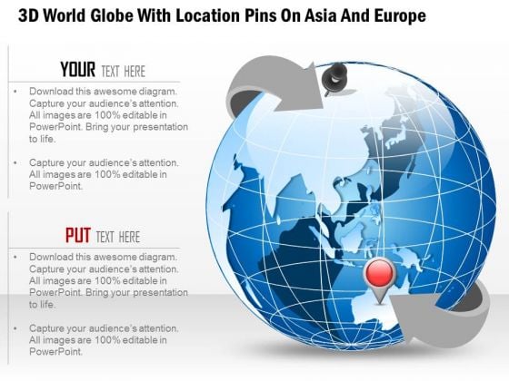 Business Diagram 3d World Globe With Location Pins On Asia And Europe Presentation Template