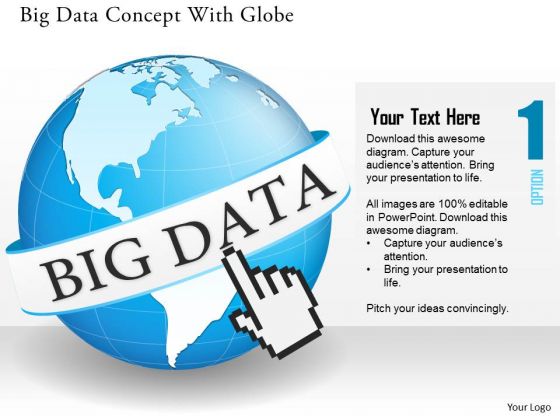 Business Diagram Big Data Concept With Globe And Finger Clicking On Global Data Feeds Ppt Slide Business Diagram Big Data Concept With Globe And Finger Clicking On Global Data Feeds Ppt Slide
