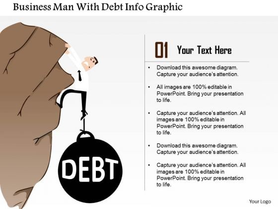 Business Diagram Business Man With Debt Info Graphic Presentation Template Business Diagram Business Man With Debt Info Graphic Presentation Template