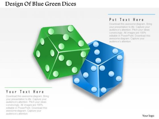 Business Diagram Design Of Blue Green Dices Presentation Template