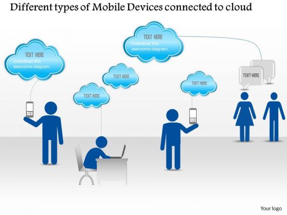Business Diagram Different Types Of Mobile Devices Connected To The Cloud Presentation Template Business Diagram Different Types Of Mobile Devices Connected To The Cloud Presentation Template