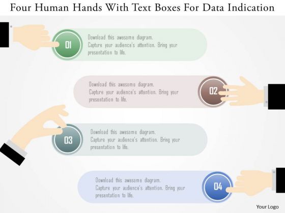 Business Diagram Four Human Hands With Text Boxes For Data Indication Ppt Template Business Diagram Four Human Hands With Text Boxes For Data Indication Ppt Template