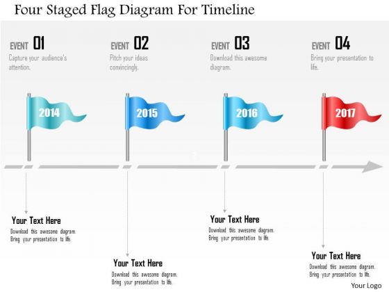 Business Diagram Four Staged Flag Diagram For Timeline Presentation Template