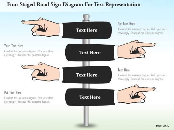 Business Diagram Four Staged Road Sign Diagram For Text Representation Presentation Template Business Diagram Four Staged Road Sign Diagram For Text Representation Presentation Template