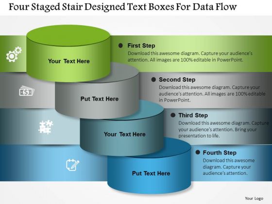 Business Diagram Four Staged Stair Designed Text Boxes For Data Flow Presentation Template