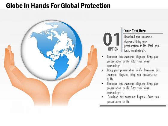 Business Diagram Globe In Hands For Global Protection Presentation Template