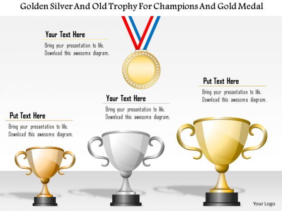 Business Diagram Golden Silver And Gold Trophy For Champions And Gold Medal Presentation Template
