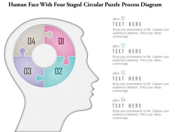 Business Diagram Human Face With Four Staged Circular Puzzle Process Diagram Presentation Template