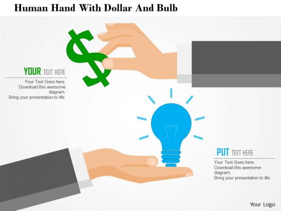 Business Diagram Human Hand With Dollar And Bulb Presentation Template Business Diagram Human Hand With Dollar And Bulb Presentation Template