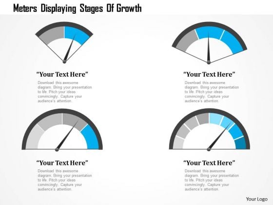 Business Diagram Meters Displaying Stages Of Growth Presentation Template Business Diagram Meters Displaying Stages Of Growth Presentation Template