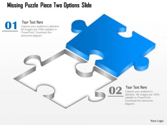 Business Diagram Missing Puzzle Piece Two Options Slide Presentation Template Business Diagram Missing Puzzle Piece Two Options Slide Presentation Template