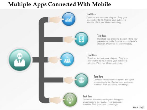 Business Diagram Multiple Apps Connected With Mobile Presentation Template