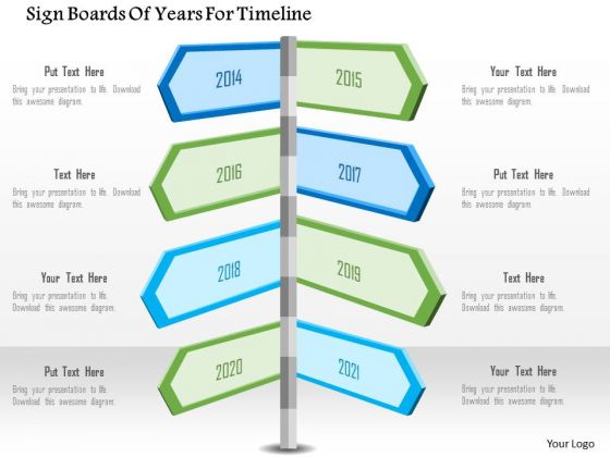 Business Diagram Sign Boards Of Years For Timeline Presentation Template Business Diagram Sign Boards Of Years For Timeline Presentation Template