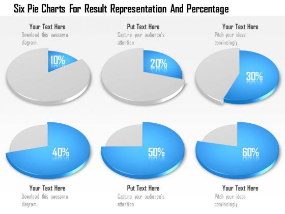 Business Diagram Six Pie Charts For Result Representation And Percentage Presentation Template