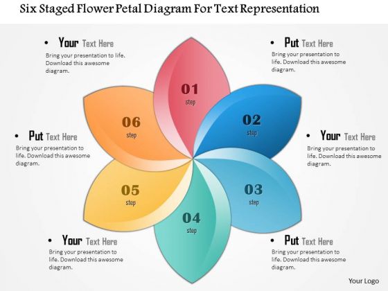 Business Diagram Six Staged Flower Petal Diagram For Text Representation Presentation Template