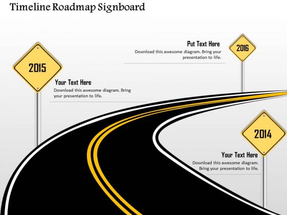 Business Diagram Timeline Roadmap Signboard Image Presentation Template Business Diagram Timeline Roadmap Signboard Image Presentation Template