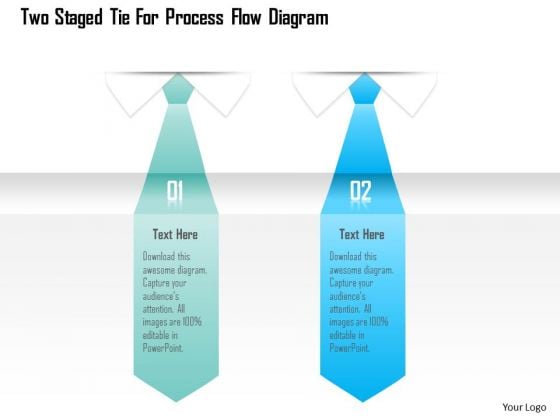 Business Diagram Two Staged Tie For Process Flow Diagram Presentation Template Business Diagram Two Staged Tie For Process Flow Diagram Presentation Template