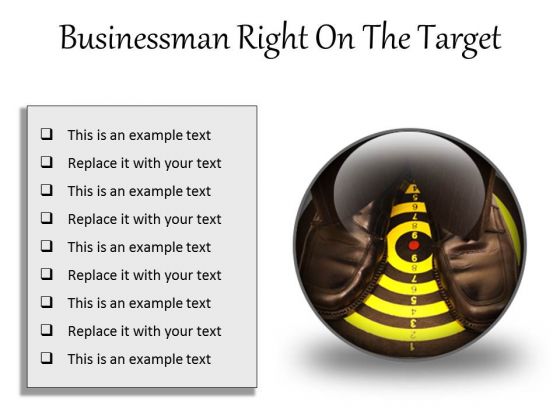 Businessman Right On The Target Business PowerPoint Presentation Slides C Businessman Right On The Target Business PowerPoint Presentation Slides C