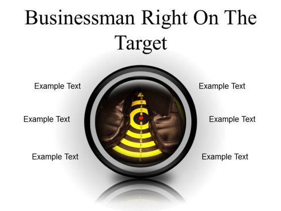 Businessman Right On The Target Business PowerPoint Presentation Slides Cc Businessman Right On The Target Business PowerPoint Presentation Slides Cc