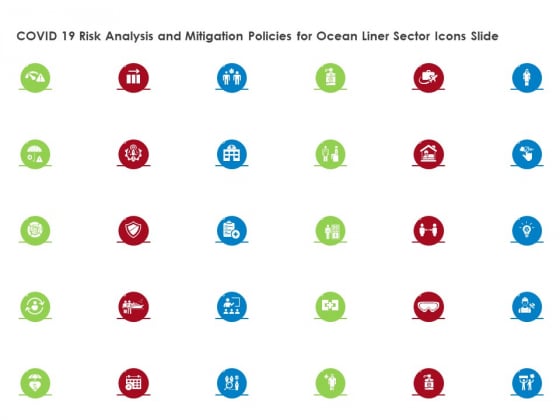 COVID 19 Risk Analysis And Mitigation Policies For Ocean Liner Sector Icons Slide Themes PDF COVID 19 Risk Analysis And Mitigation Policies For Ocean Liner Sector Icons Slide Themes PDF