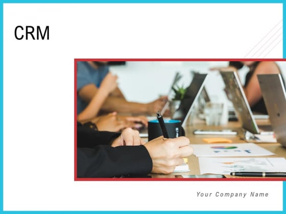 CRM Ppt PowerPoint Presentation Complete With Slides CRM Ppt PowerPoint Presentation Complete With Slides