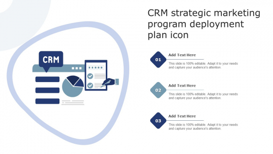 CRM Strategic Marketing Program Deployment Plan Icon Information PDF