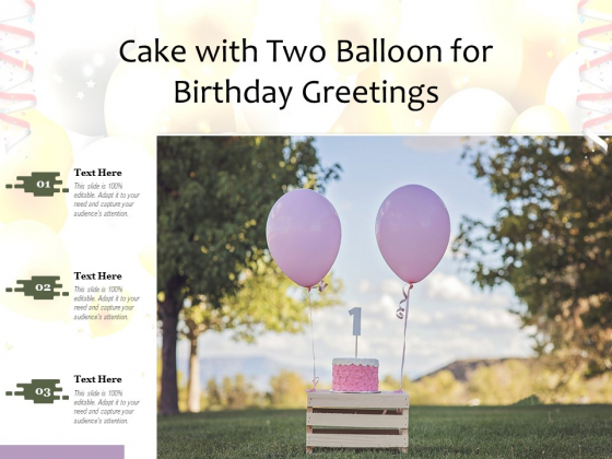 Cake With Two Balloon For Birthday Greetings Ppt PowerPoint Presentation Ideas Shapes PDF