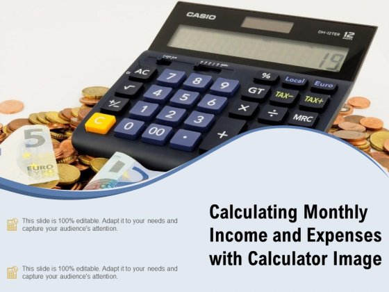 Calculating Monthly Income And Expenses With Calculator Image Ppt PowerPoint Presentation File Ideas PDF Calculating Monthly Income And Expenses With Calculator Image Ppt PowerPoint Presentation File Ideas PDF