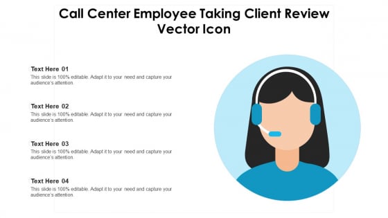 Call Center Employee Taking Client Review Vector Icon Ppt Visual Aids Inspiration PDF