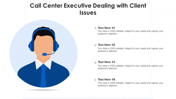 Call Center Executive Dealing With Client Issues Ppt Inspiration Shapes PDF