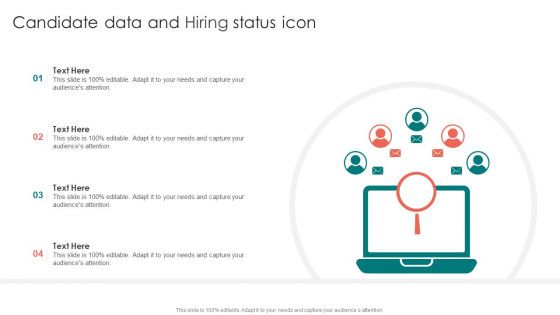 Candidate Data And Hiring Status Icon Ppt PowerPoint Presentation File Slides PDF