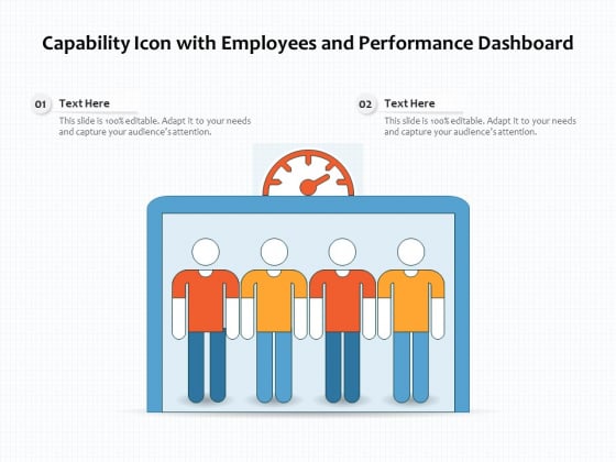 Capability Icon With Employees And Performance Dashboard Ppt PowerPoint Presentation Icon Model PDF Capability Icon With Employees And Performance Dashboard Ppt PowerPoint Presentation Icon Model PDF