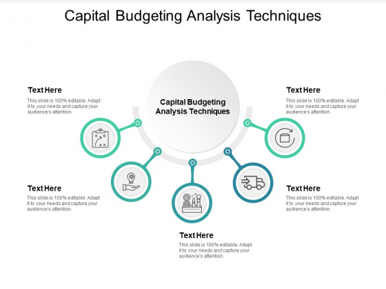 Capital Budgeting Analysis Techniques Ppt PowerPoint Presentation Icon Infographic Template Cpb
