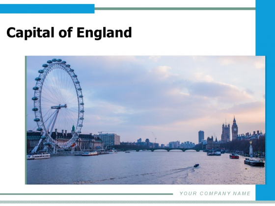 Capital Of England London Eye Monument Big Ben Panorama View Ppt PowerPoint Presentation Complete Deck