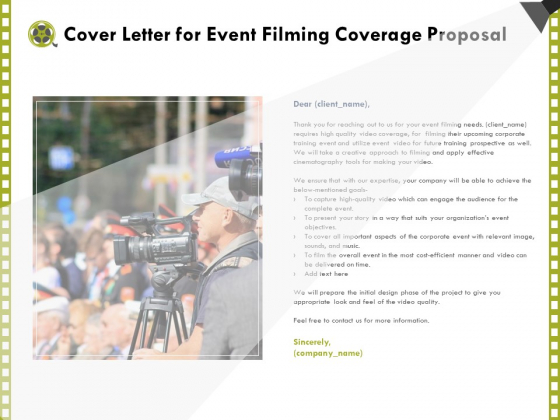 Capture Business Events Cover Letter For Event Filming Coverage Proposal Ppt Outline Example PDF Capture Business Events Cover Letter For Event Filming Coverage Proposal Ppt Outline Example PDF