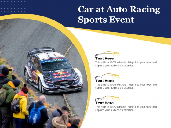 Car At Auto Racing Sports Event Ppt PowerPoint Presentation Layouts Graphics PDF Car At Auto Racing Sports Event Ppt PowerPoint Presentation Layouts Graphics PDF