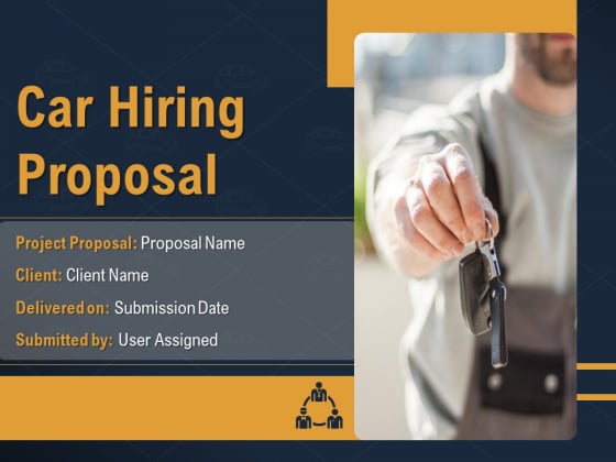 Car Hiring Proposal Ppt PowerPoint Presentation Complete Deck With Slides Car Hiring Proposal Ppt PowerPoint Presentation Complete Deck With Slides