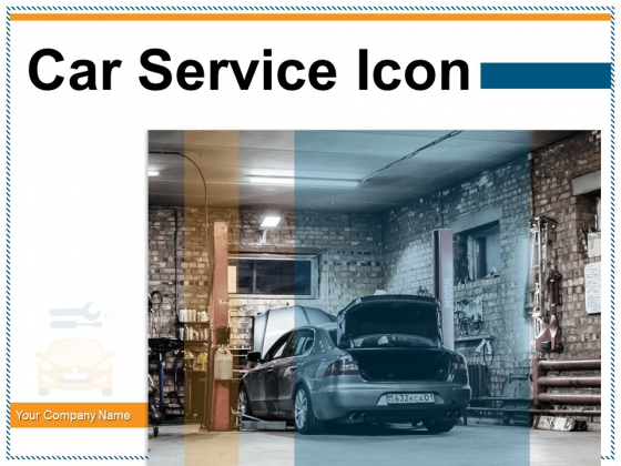 Car Service Icon Mobile Engineer Auto Repair Wheel And Tools Ppt PowerPoint Presentation Complete Deck